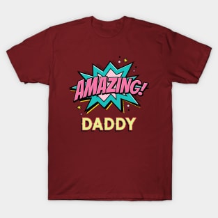 AMAZING DADDY Father's Day Gift T-Shirt